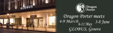 Dragon Porter est de retour à Globus à Genève